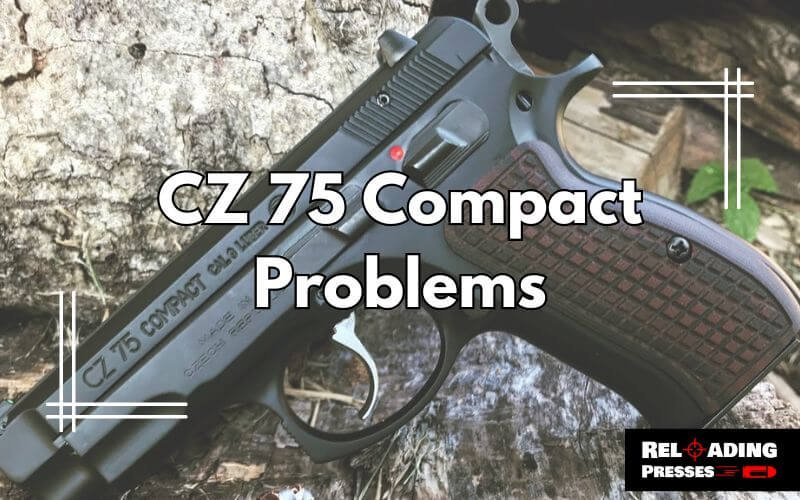 CZ 75 Compact Problems