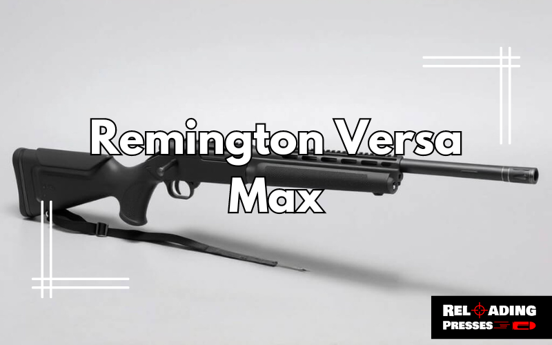 Remington Versa Max-FI