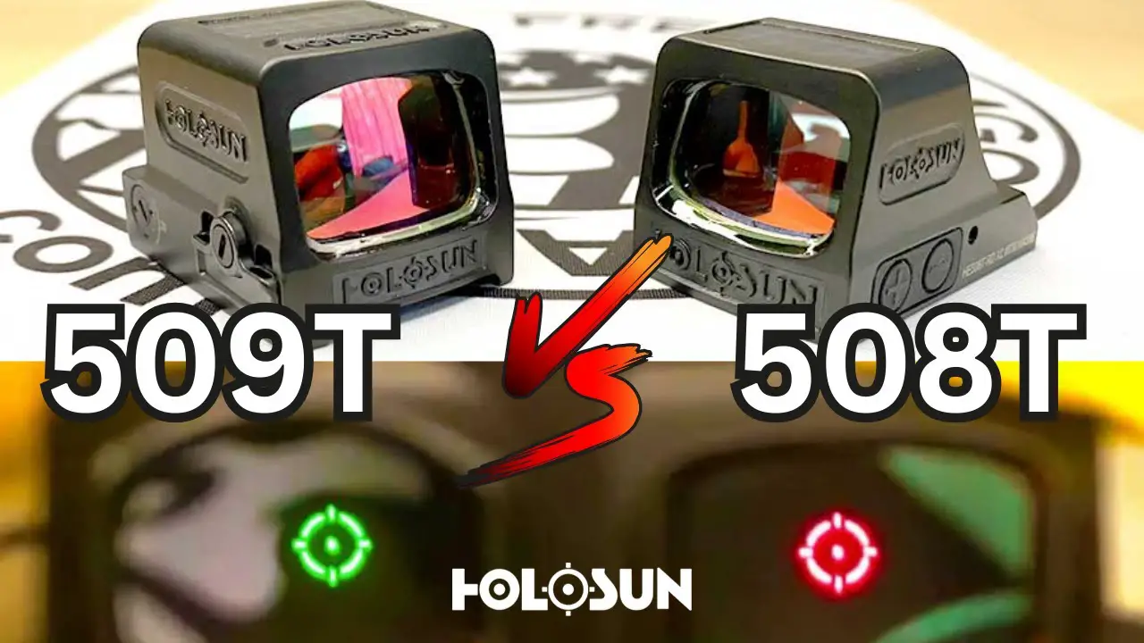 Holosun 508T Vs 509T